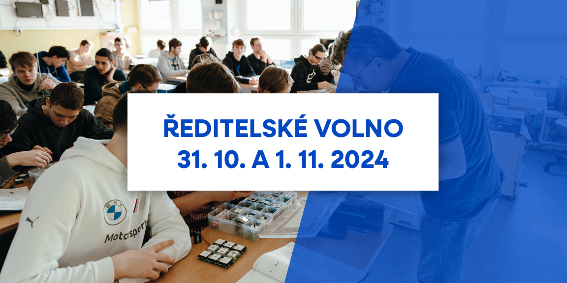 Vyhlášení ředitelského volna Vyhlášení ředitelského volna