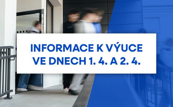 Informace k výuce ve dnech 1. a 2. 4. 2025