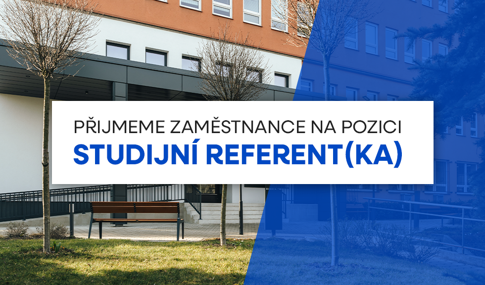 Přijmeme zaměstnance na pozici: Studijní referent/ka