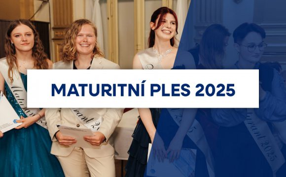 Maturitní ples 2025