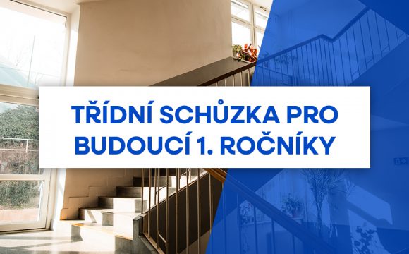 Třídní schůzka pro budoucí 1. ročníky