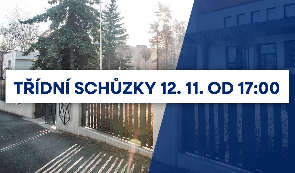 Třídní schůzky 12. 11. 2025 Třídní schůzky 12. 11. 2025