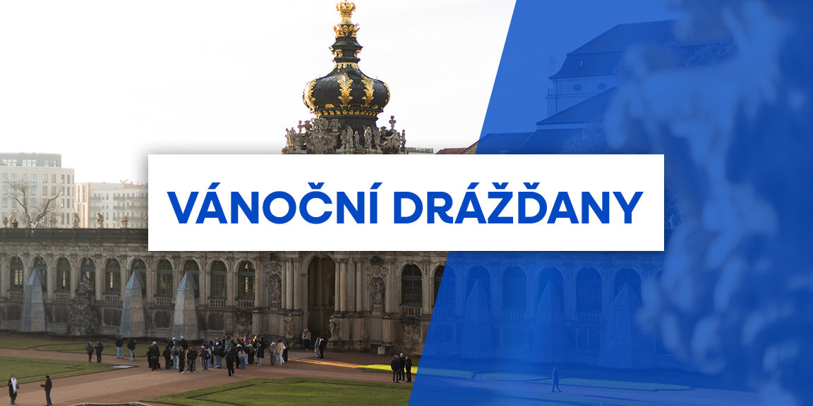 Vánoční výjezd do Drážďan Vánoční výjezd do Drážďan