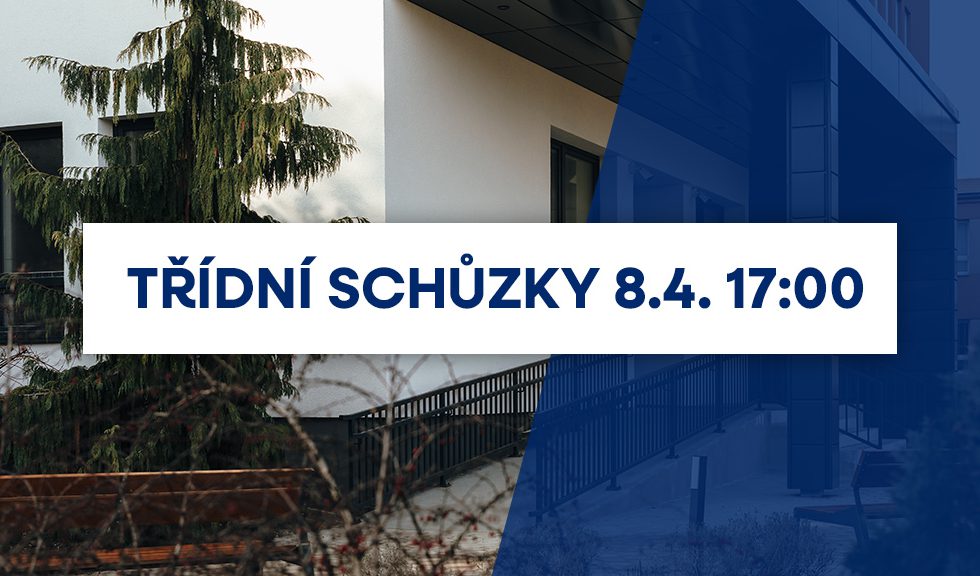 Třídní schůzky 8. 4. od 17:00