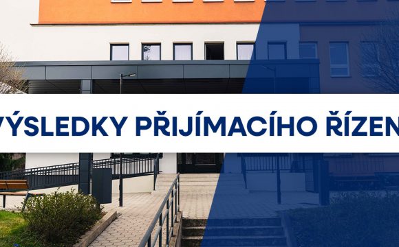 Výsledky přijímacího řízení na rok 2026/2027 Výsledky přijímacího řízení na rok 2026/2027
