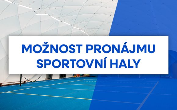 Možnost pronájmu sportovní haly