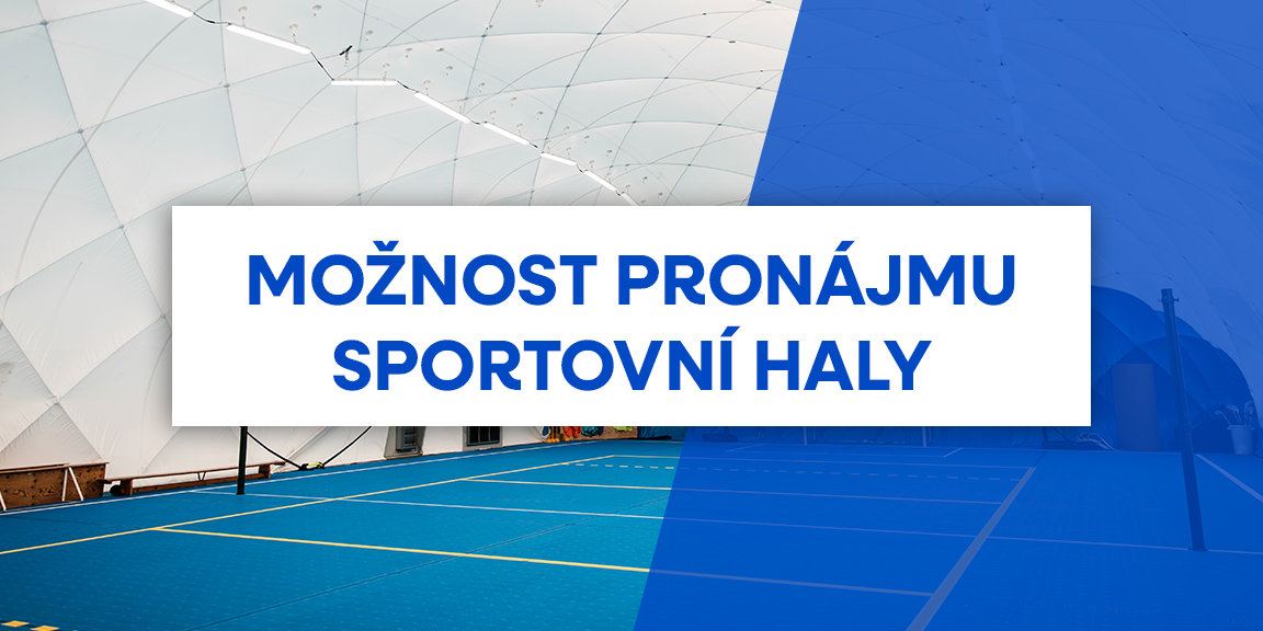Možnost pronájmu sportovní haly Možnost pronájmu sportovní haly