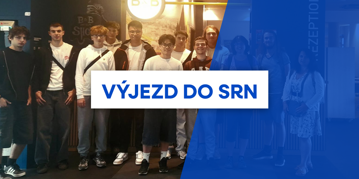 SŠEMI do SRN za praxí, poznáním a přáteli SŠEMI do SRN za praxí, poznáním a přáteli